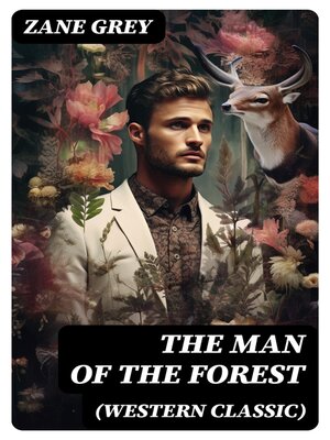 cover image of The Man of the Forest (Western Classic)
